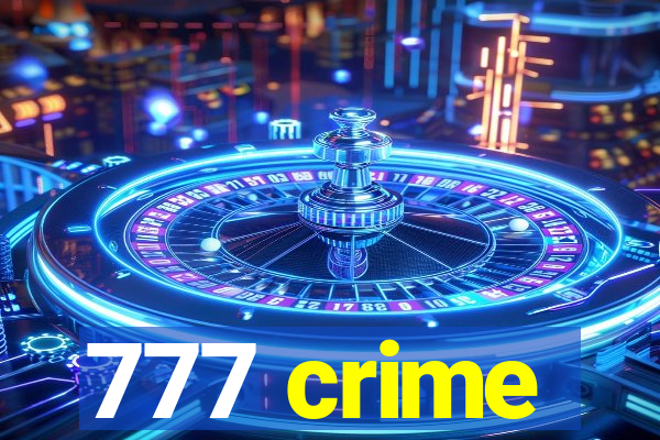 777 crime