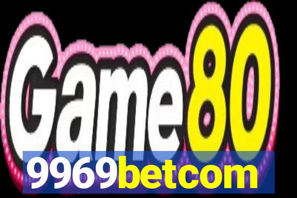 9969betcom