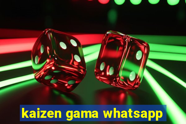 kaizen gama whatsapp