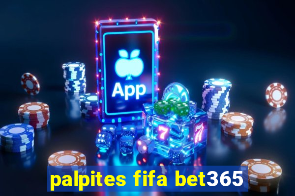 palpites fifa bet365