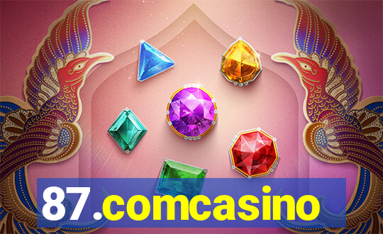 87.comcasino