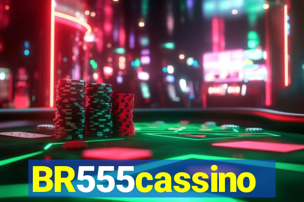 BR555cassino