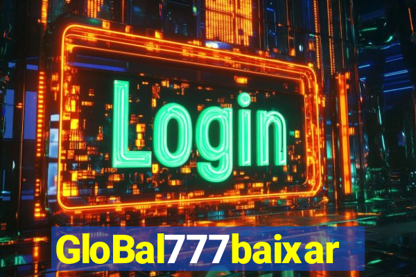 GloBal777baixar