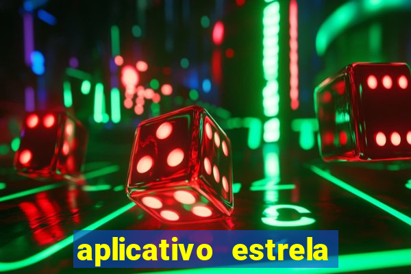 aplicativo estrela bet apk