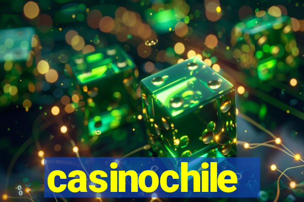 casinochile