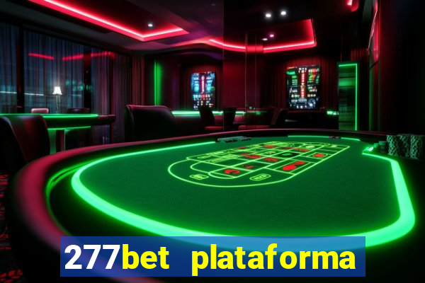 277bet plataforma de jogos