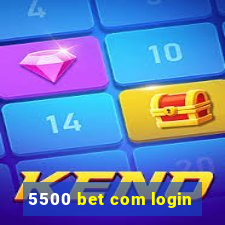 5500 bet com login