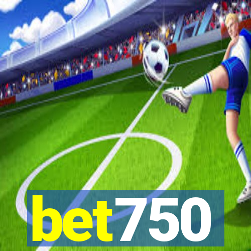 bet750