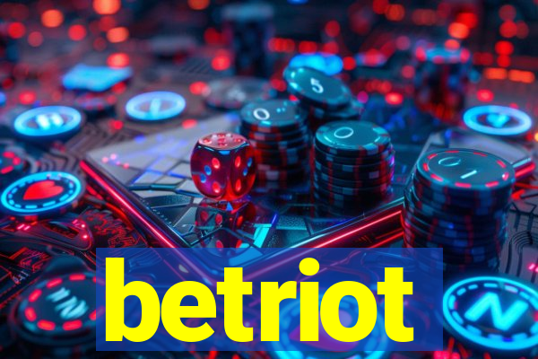 betriot