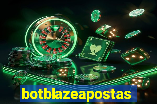 botblazeapostas