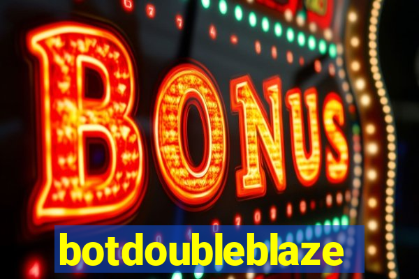 botdoubleblaze