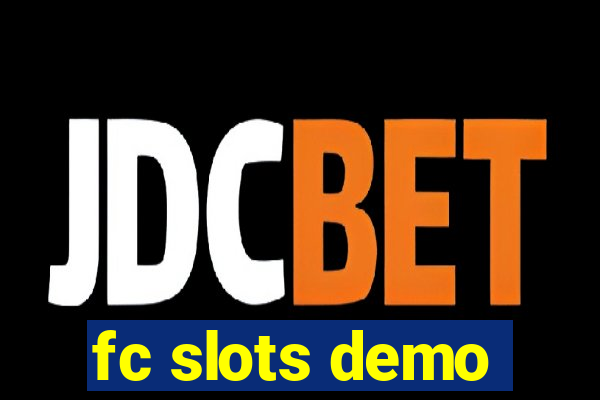 fc slots demo