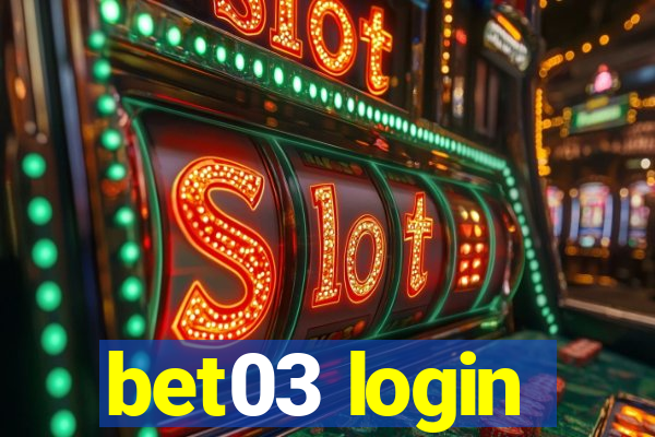 bet03 login