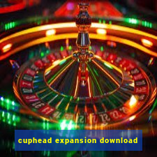 cuphead expansion download