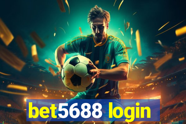 bet5688 login