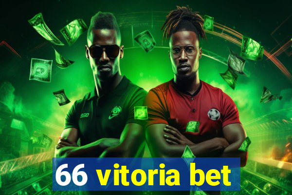 66 vitoria bet