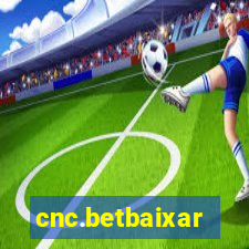 cnc.betbaixar