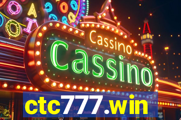 ctc777.win