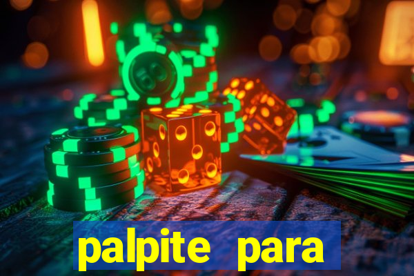 palpite para corujinha de hoje