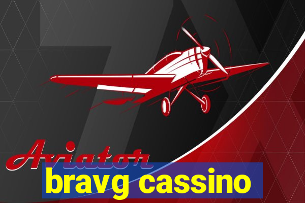 bravg cassino