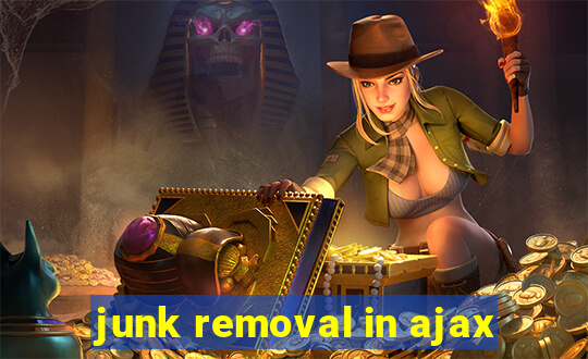 junk removal in ajax