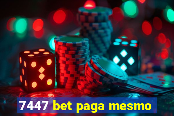 7447 bet paga mesmo