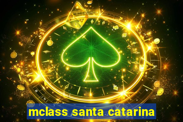 mclass santa catarina