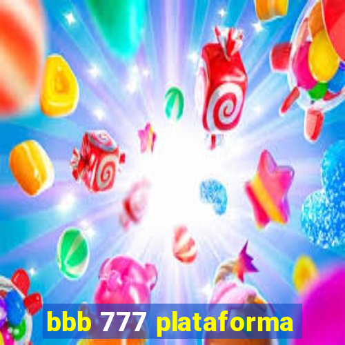 bbb 777 plataforma