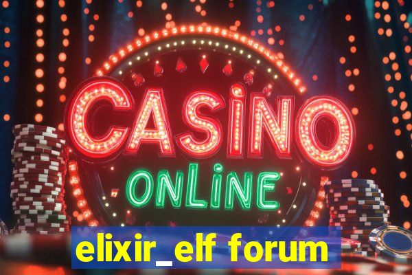 elixir_elf forum