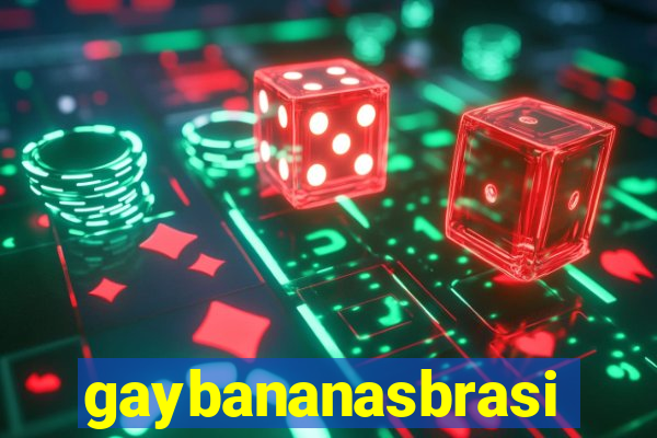 gaybananasbrasil