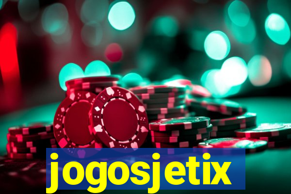 jogosjetix