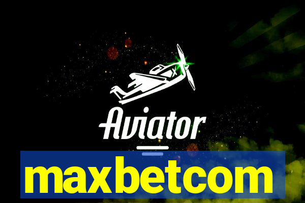 maxbetcom