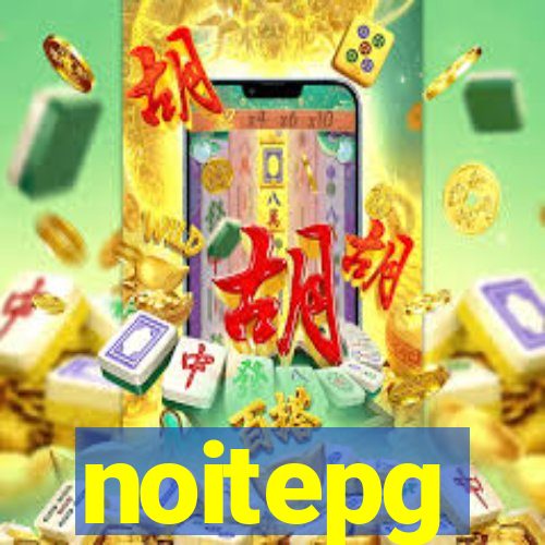 noitepg