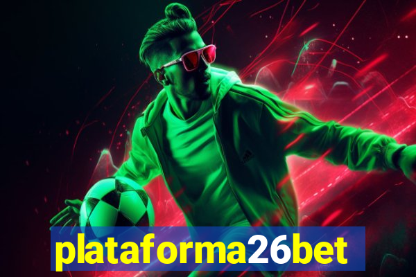 plataforma26bet