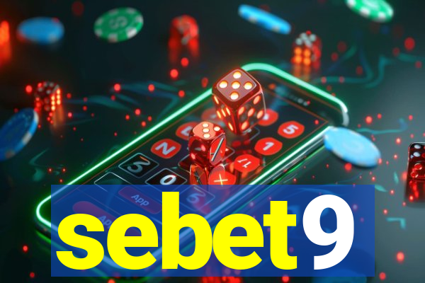 sebet9