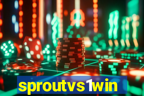 sproutvs1win