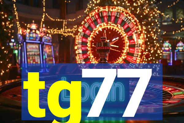 tg77