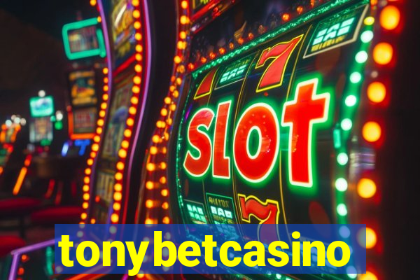 tonybetcasino