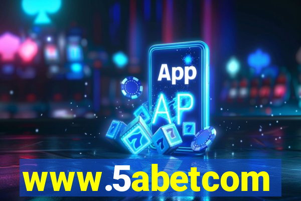 www.5abetcom